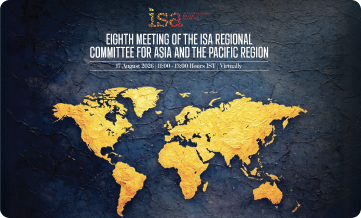 Eighth Meeting of the ISA Regional Committee for Asia and the Pacific Region