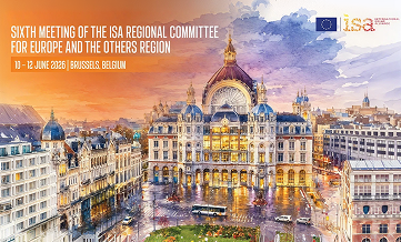 Seventh Meeting of the ISA Regional Committee for Europe and the Others Region
